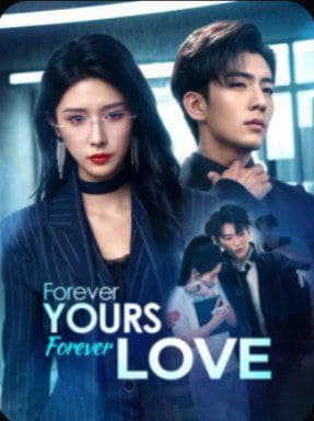 Forever Yours, Forever Love