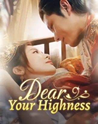 Dear Your Highness