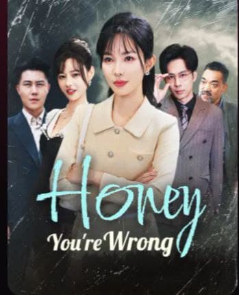 Honey, You're Wrong