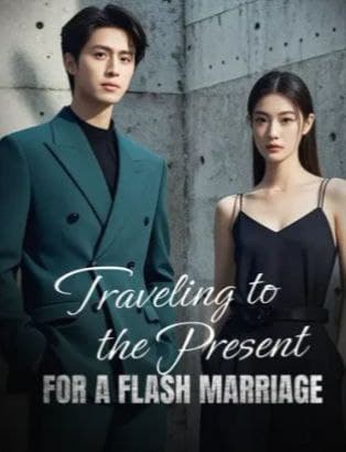 Traveling to the Present for a Flash Marriage