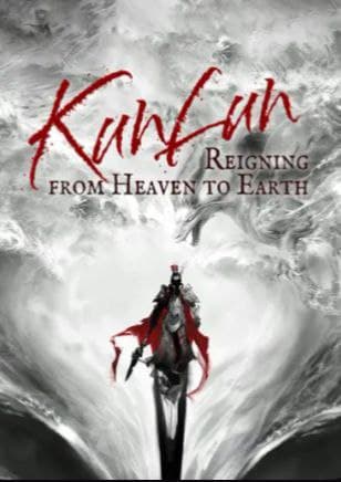 Kunlun: Reignin from Heaven to Earth