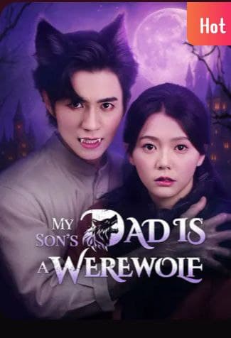 My Son's Dad's a Werewolf