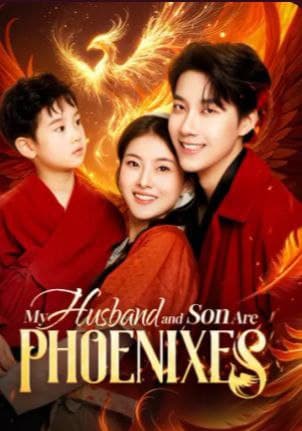 My Husband and Son are Phoenixes