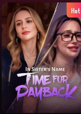 In Sister's Name Time for Payback