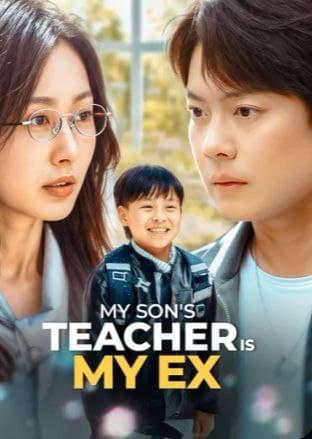 My Son's Teacher is My Ex