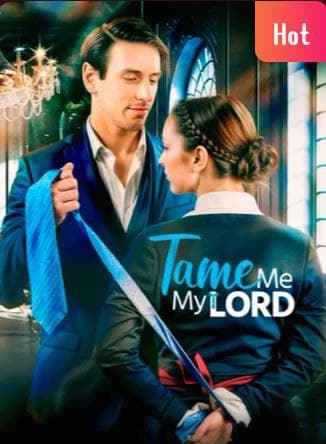 Tame Me, My Lord
