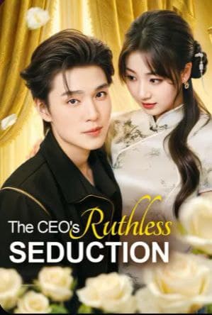 The CEO's Ruthless Seduction