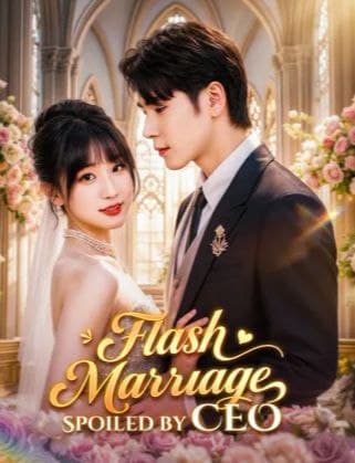 Flash Marriage, Spoiled by CEO