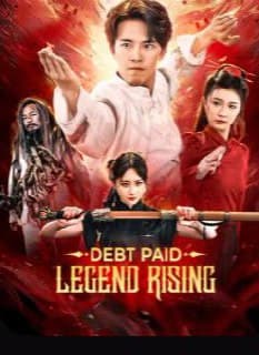 Debt Paid, Legend Rising