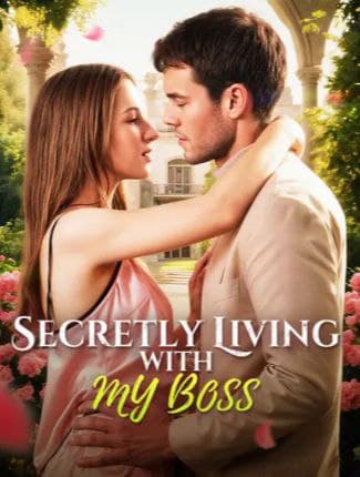 Secretly Living with My Boss