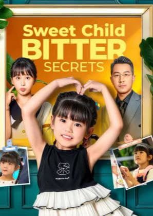 Sweet Child, Bitter Secrets