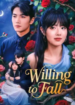 Willing to Fall