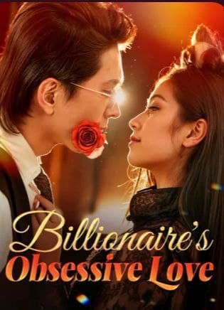 Billionaire's Obsessive Love