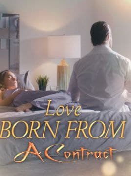 Love Born from a Contract