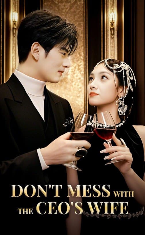 Don't Mess With The CEO's Wife