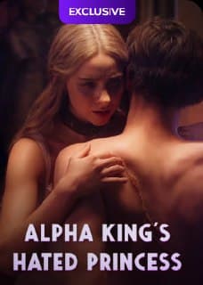 Alpha King's Hated Princess