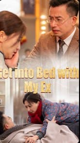 Get Into Bed with my Ex
