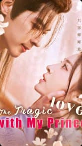 The Tragic Love with My Prince