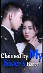 Claimed by My Sister's Fiance