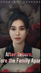 After Reborn, I Tore the Family Apart