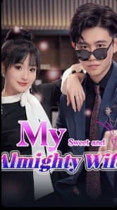My Sweet and Almighty Wife