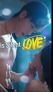 His Silent Love