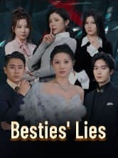Besties' Lies