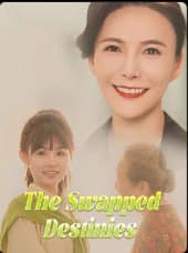 The Swapped Destinies