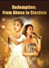 Redemption: From Abuse to Stardom