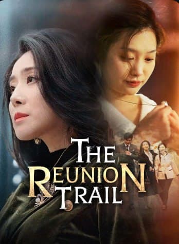 The Reunion Trail