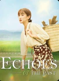 Echoes of the Past