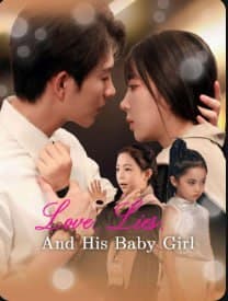 Love, Lies and His Baby Girl