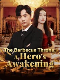 The Barbecue Throne: A Hero's Awakening