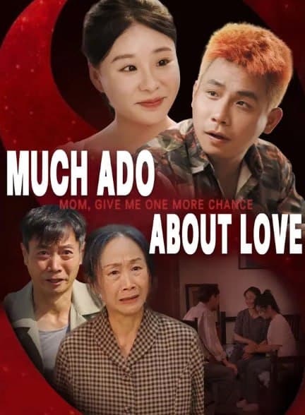 Much Ado About Love