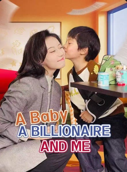 A Baby, A Billionaire and Me