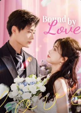 Bound by Love