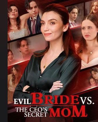 Evil Bride vs. The CEO's Secret Mom