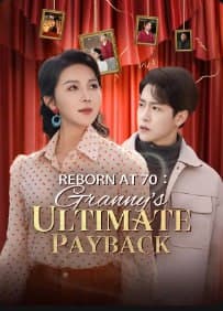 Reborn at 70: Granny's Ultimate Payback
