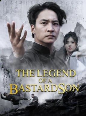 The Legend of a Bastard Son