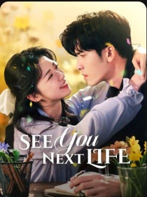 See You Next Life