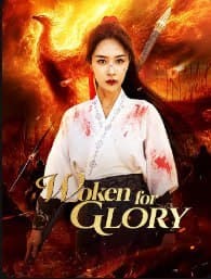 Woken for Glory
