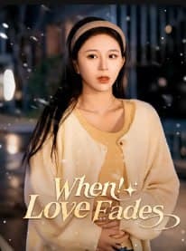 When Love Fades