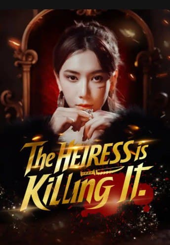 The Heiress is Killing It