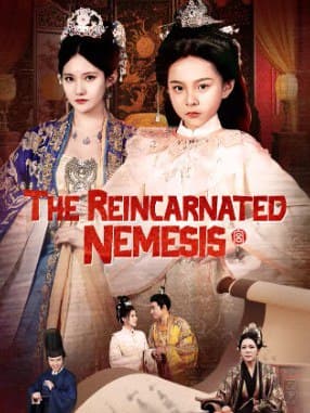 The Reincarnated Nemesis