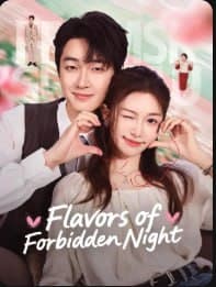 Flavors of Forbidden Night