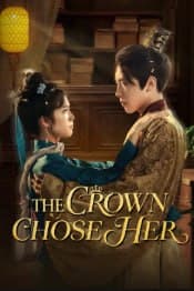 The Crown Chose Her