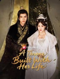 A Throne Built With Her Life