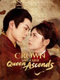 Crown Snatched Queen Ascends