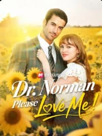 Dr. Norman Please Love Me!