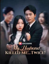My Husband Killed Me.... Twice!